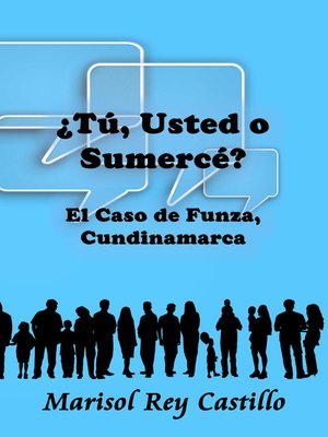 cover image of ¿Tú, usted o sumercé?